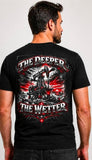 True Blue The Deeper The Wetter Tee