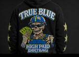 True Blue High Paid DirtBag Patched Zip Up